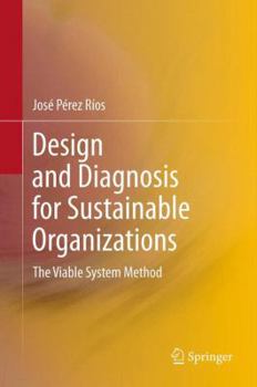 Paperback Design and Diagnosis for Sustainable Organizations: The Viable System Method Book