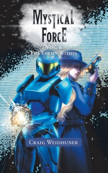 Paperback Mystical Force: Vol. 6 The Enemy Within Book