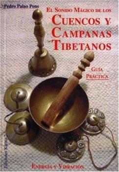 Paperback Sonido Magico de Cuencos y Campanas Tibetanas [Spanish] Book