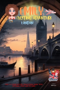 Paperback Emily's Exciting Adventure: London Book
