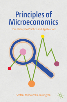 Paperback Principles of Microeconomics: From Theory to Practice and Applications Book