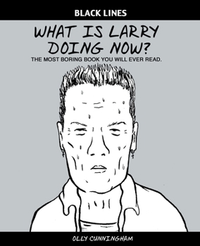 Paperback What Is Larry Doing Now? Book