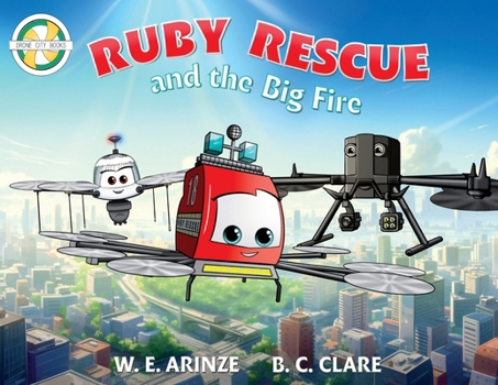 Paperback Ruby Rescue and the Big Fire Book