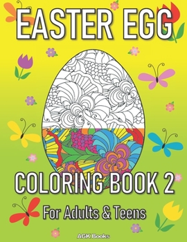 Paperback Easter Egg Coloring Book 2 for Adults and Teens: A Beautiful Easter Gift for Family and Friends. Great for Relaxation and Stress Relief when Coloring Book