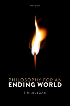 Hardcover Philosophy for an Ending World Book