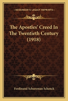 The Apostles' Creed In The Twentieth Century