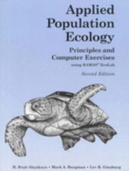 Paperback Applied Population Ecology: Principles and Computer Exercises Using Ramas Ecolab 2.0 Book
