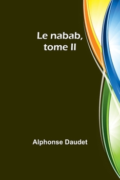 Paperback Le nabab, tome II Book
