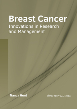 Hardcover Breast Cancer: Innovations in Research and Management Book