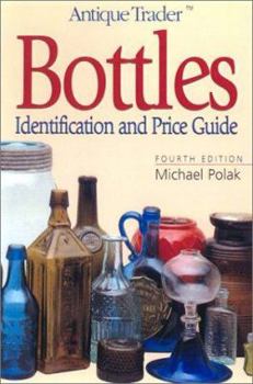 Paperback Antique Trader Bottles Identification and Price Guide Book