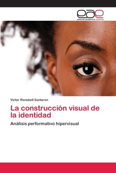 Paperback La construcción visual de la identidad [Spanish] Book