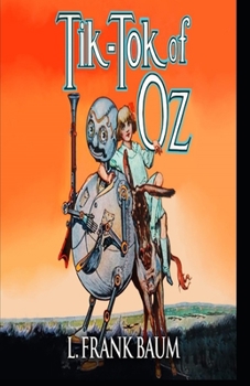 Paperback Tik-Tok of Oz Illustrated Book