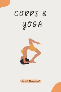 Corps & Yoga (French Edition)