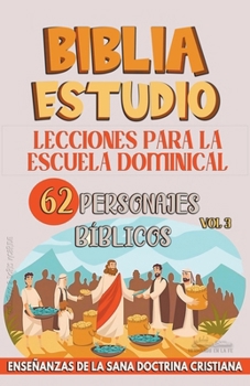 Analizando Escenas Bíblicas: 62 Inspiradoras Enseñanzas Cristianas del Antiguo Testamento (Personajes de la Biblia)