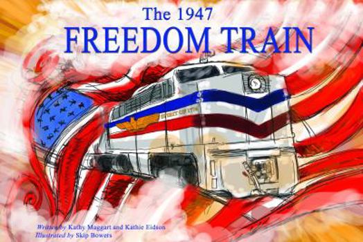 Hardcover The 1947 Freedom Train Book