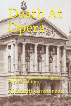 Paperback Death At Opera: Maison Arkonak Rhugen 9 Book