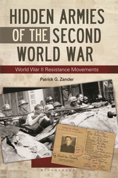 Paperback Hidden Armies of the Second World War: World War II Resistance Movements Book