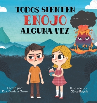 Hardcover Todos Sienten Enojo Alguna Vez [Spanish] Book
