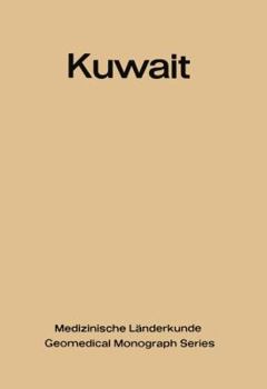 Paperback Kuwait: Urban and Medical Ecology. a Geomedical Study Book