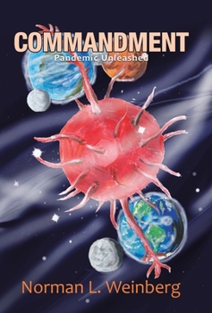 Hardcover Commandment: Pandemic Unleashed Book