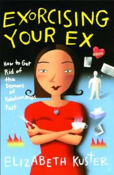 Paperback Exorcising Your Ex Book