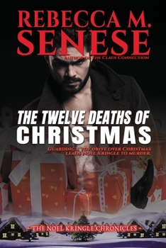 The Twelve Deaths of Christmas (The Noel Kringle Chronicles)