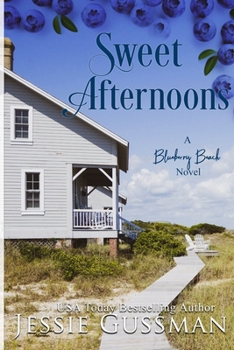 Sweet Afternoons - Book #6 of the Blueberry Beach