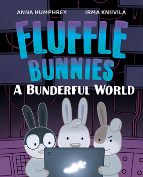 Hardcover A Bunderful World (Fluffle Bunnies, Book 3) Book