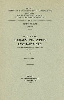 Paperback Des Heiligen Ephraem Des Syrers Paschahymnen. (de Azymis, de Crucifixione, de Resurrectione). Syr. 108 [German] Book