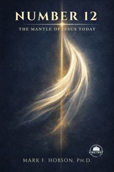Hardcover Number 12: The Mantle of Jesus Today Book