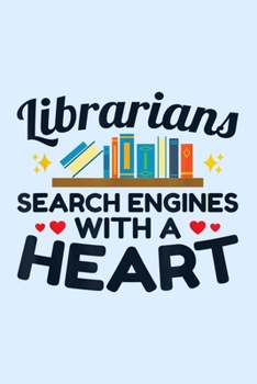 Librarians search engine with a heart: Librarian Notebook College Blank Lined 6 x 9 inch 110 pages -Notebook for Librarian Journal for Writing- ... Book Love (Librarian Journal Notebook)