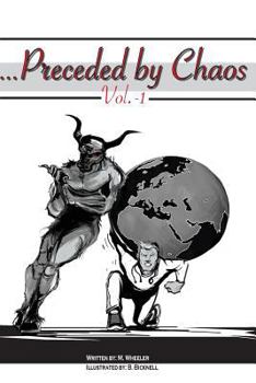 Paperback ...Preceded By Chaos: Vol. -1 Book
