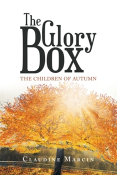 The Glory Box: The Children of Autumn - Book #2 of the Glory Box