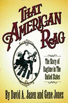 Hardcover That American Rag!: The Story of Ragtime in the United States Book