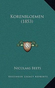 Paperback Korenbloemen (1853) [Dutch] Book