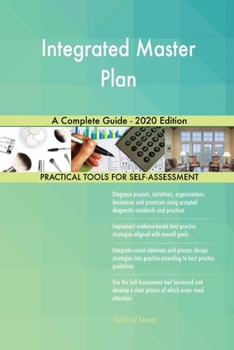 Paperback Integrated Master Plan A Complete Guide - 2020 Edition Book