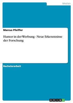 Paperback Humor in der Werbung - Neue Erkenntnisse der Forschung [German] Book
