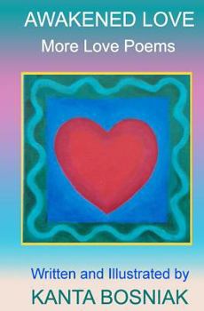 Paperback Awakened Love: More Love Poems Book