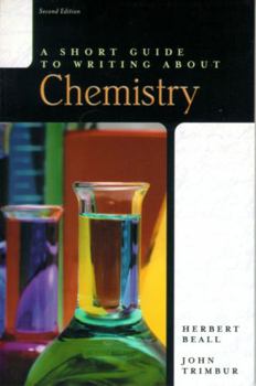 Paperback A Short Guide to Writing about Chemistry Book