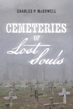 Cemeteries of Forgotten Souls