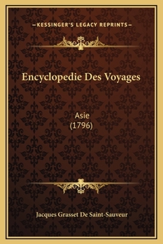 Hardcover Encyclopedie Des Voyages: Asie (1796) [French] Book