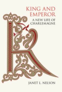 Hardcover King and Emperor: A New Life of Charlemagne Book
