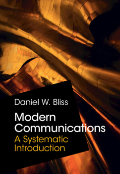 Hardcover Modern Communications: A Systematic Introduction Book