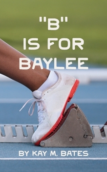 Paperback "B" is for Baylee Book