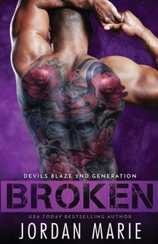 Broken (Devil's Blaze MC - Second Generation)