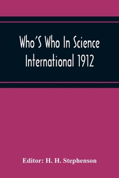 Paperback Who'S Who In Science International 1912 Book