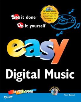 Paperback Easy Digital Music [With CDROM] Book