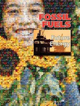 Fossil Fuels - Book  of the Future Energy