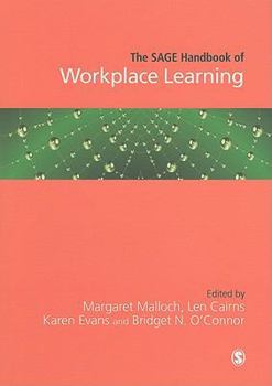 Hardcover The SAGE Handbook of Workplace Learning Book