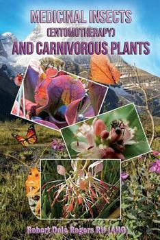 Paperback Medicinal Insects (Entomotherapy) and Carnivorous Plants Book